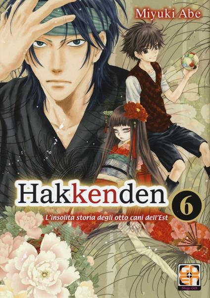 Hakkenden. L'insolita storia degli otto cani dell'est. Vol. 6 - Miyuki Abe - copertina