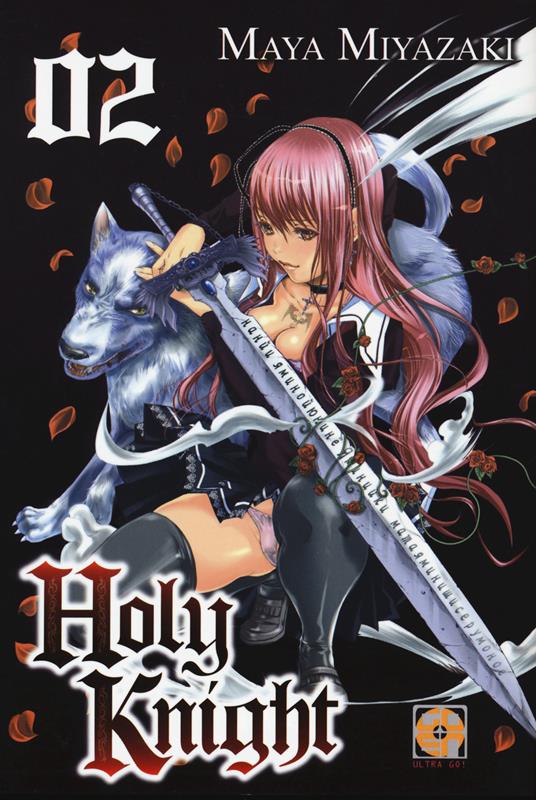 Holy knight. Vol. 2 - Maya Miyazaki - copertina
