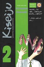 L' ospite indesiderato. Kiseiju. Vol. 2