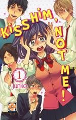 Kiss him, not me!. Vol. 1