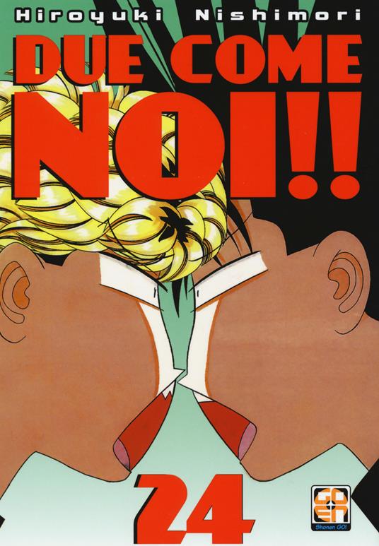 Due come noi!!. Vol. 24 - Hiroyuki Nishimori - copertina