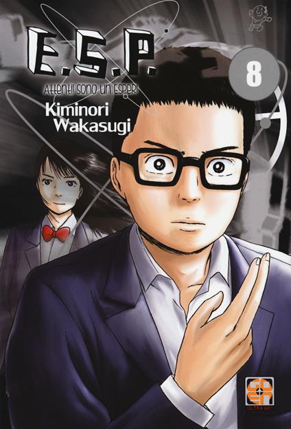 E.S.P. attenti! Sono un esper!. Vol. 8 - Kiminori Wakasugi - copertina