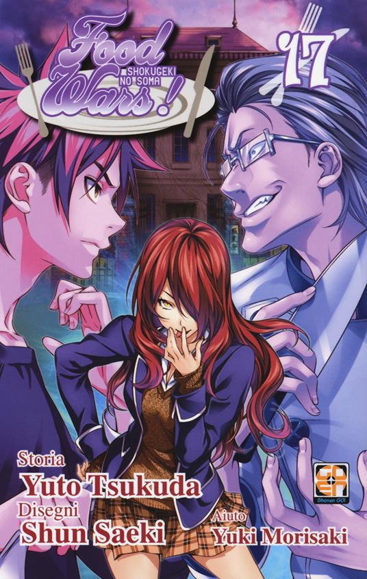 Food wars!. Vol. 17 - Yuto Tsukuda,Shun Saeki,Yuki Morisaki - copertina
