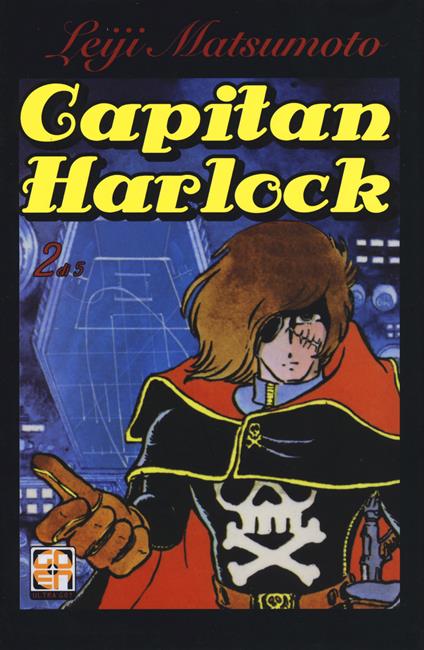 Capitan Harlock deluxe. Vol. 2 - Leiji Matsumoto - copertina