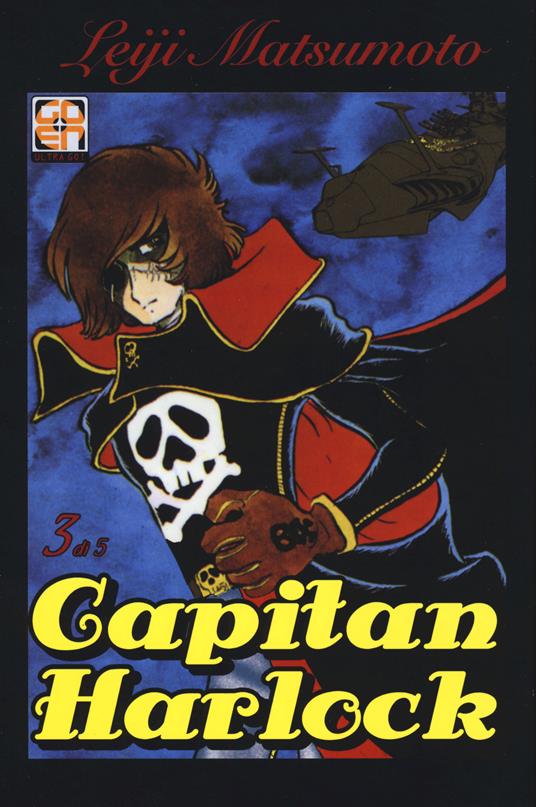 Capitan Harlock deluxe. Vol. 3 - Leiji Matsumoto - copertina