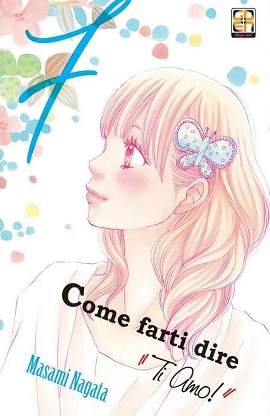 Come farti dire «ti amo!». Vol. 7 - Masami Nagata - copertina