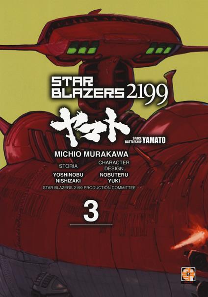 Star blazers 2199. Space battleship Yamato. Vol. 3 - Michio Murakawa,Yoshinobu Nishizaki,Nobuteru Yuki - copertina