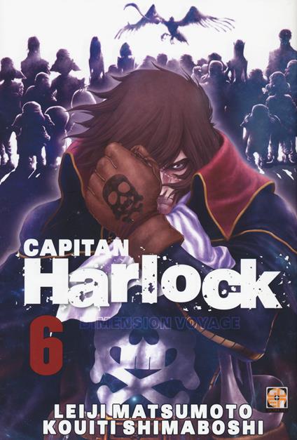 Dimension voyage. Capitan Harlock. Vol. 6 - Leiji Matsumoto,Kouiti Shimaboshi - copertina
