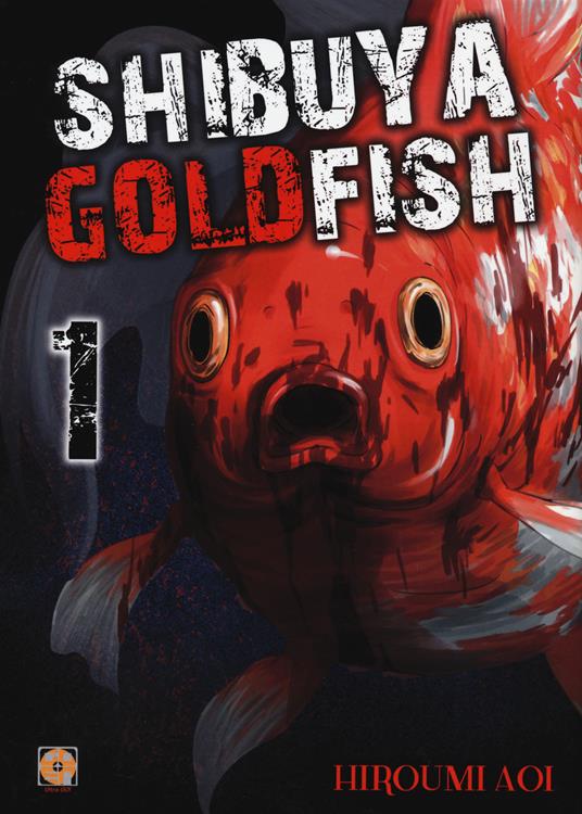 Shibuya goldfish. Vol. 1 - Hiroumi Aoi - copertina