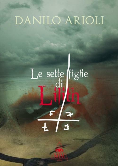 Le sette figlie di Lilith - Danilo Arioli - copertina
