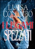 I legami spezzati