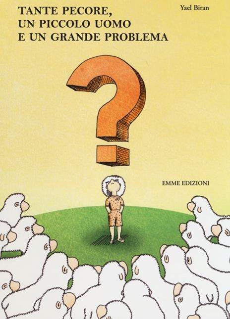 Tante pecore, un piccolo uomo e un grande problema - Yael Biran - copertina