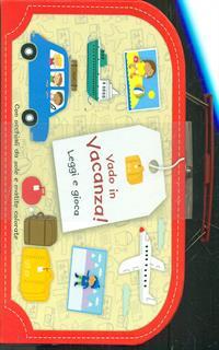 Vado in vacanza! Leggi e gioca. Ediz. illustrata. Con gadget