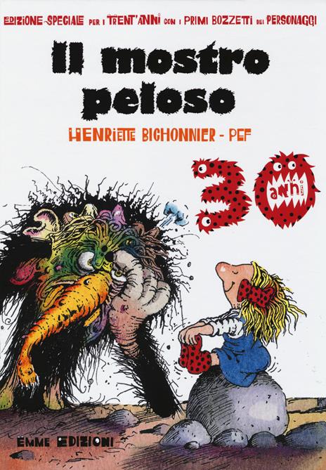 Il mostro peloso. Ediz. speciale - Henriette Bichonnier - copertina