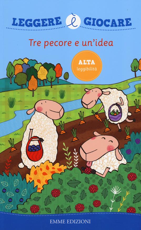 Tre pecore e un'idea. Ediz. illustrata - Raffaella Bolaffio - copertina