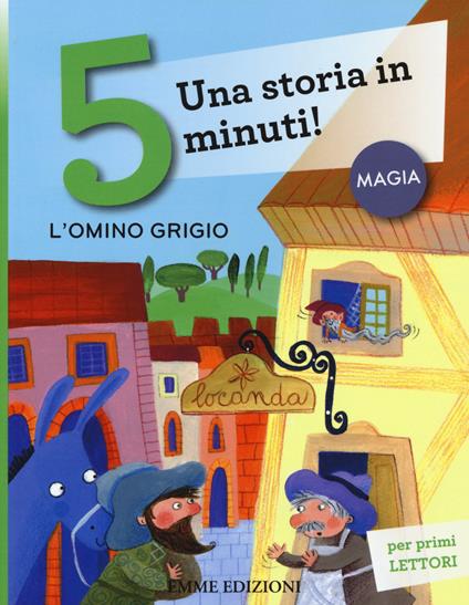 L'omino grigio. Una storia in 5 minuti! Ediz. a colori - Francesca Lazzarato - copertina