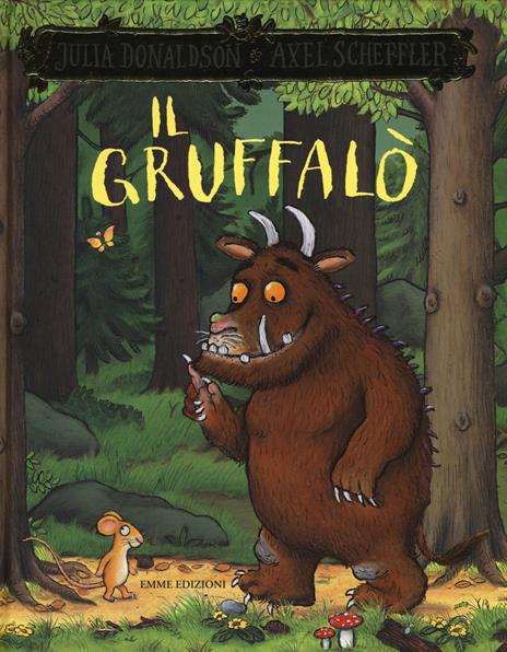 Il Gruffalò. Ediz. a colori - Julia Donaldson - copertina