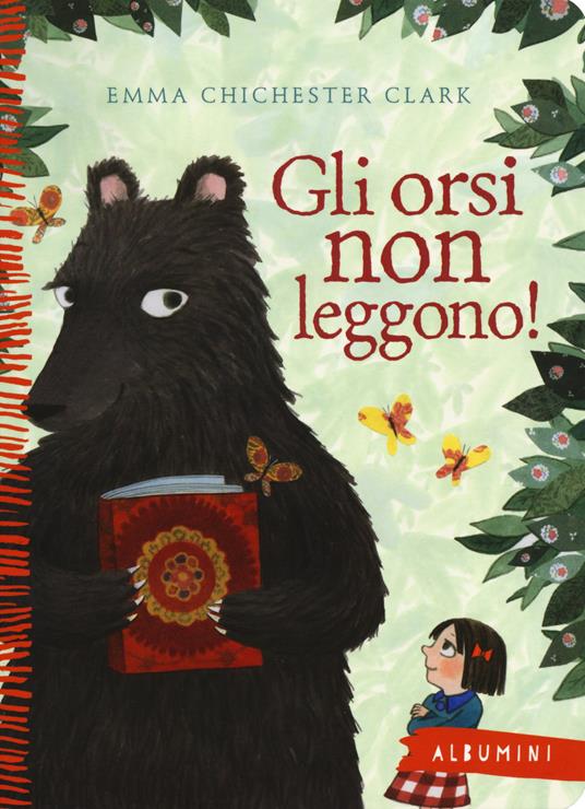 Gli orsi non leggono! Ediz. a colori - Emma Chichester Clark - copertina