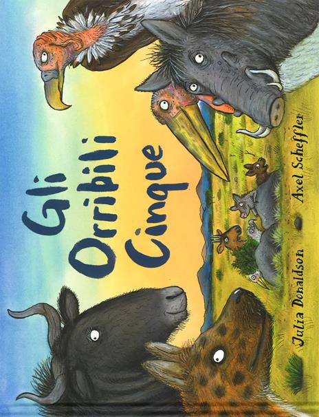 Gli Orribili Cinque. Ediz. a colori - Julia Donaldson - copertina