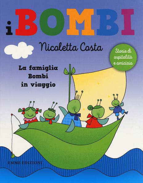 La famiglia Bombi in viaggio. I Bombi. Ediz. a colori - Nicoletta Costa - copertina