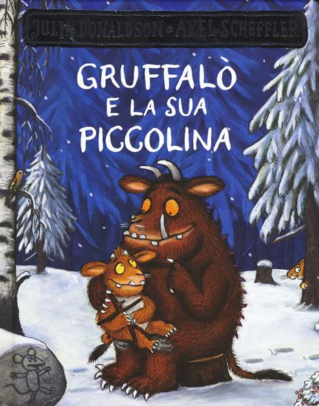 Gruffalò e la sua piccolina - Julia Donaldson - copertina