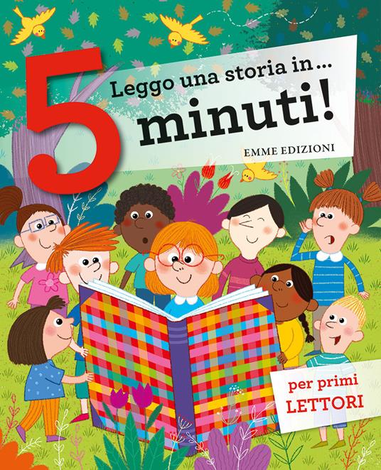 Leggo una storia in... 5 minuti! Ediz. a colori - Stefano Bordiglioni,Febe Sillani - copertina
