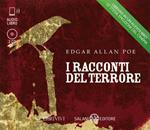Racconti del terrore. Audiolibro. 2 CD Audio. Ediz. integrale