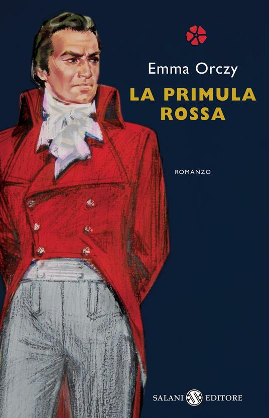 La primula rossa - Emma Orczy,Francesco Lato - ebook