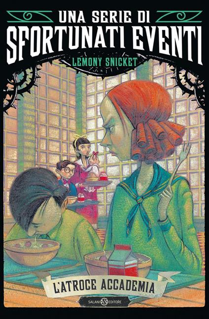 L' atroce accademia. Una serie di sfortunati eventi. Vol. 5 - Lemony Snicket,Bret Helquist,Valentina Daniele - ebook