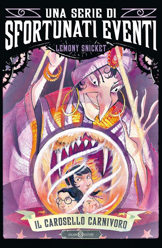 Il carosello carnivoro. Una serie di sfortunati eventi. Vol. 9 - Lemony Snicket,Bret Helquist,Valentina Daniele - ebook