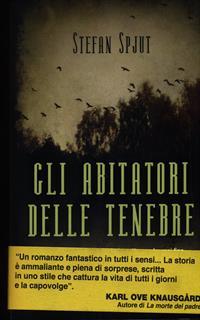 Gli abitatori delle tenebre