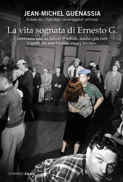 La vita sognata di Ernesto G. - Jean-Michel Guenassia - copertina