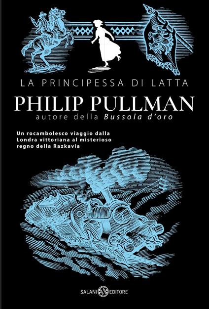 La principessa di latta - Philip Pullman,Gloria Pastroino - ebook