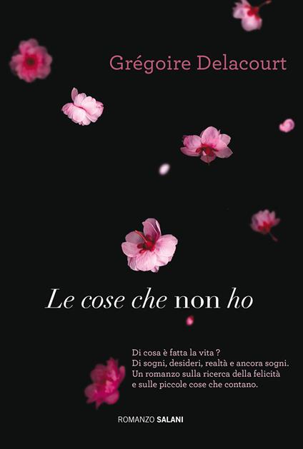 Le cose che non ho - Grégoire Delacourt,Riccardo Fedriga - ebook