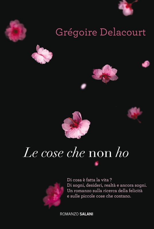 Le cose che non ho - Grégoire Delacourt,Riccardo Fedriga - ebook