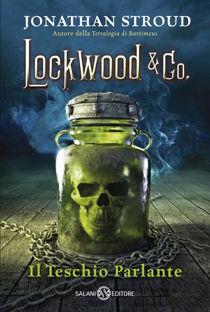 Il teschio parlante. Lockwood & Co. Vol. 2 - Jonathan Stroud - copertina
