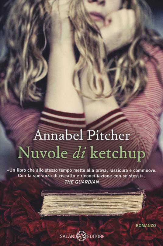Nuvole di ketchup - Annabel Pitcher - copertina