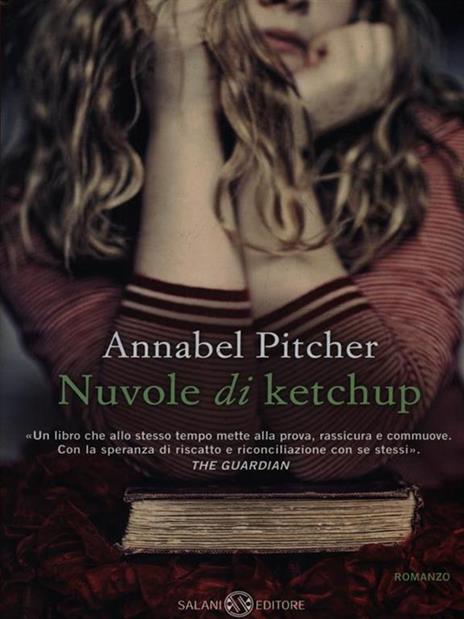 Nuvole di ketchup - Annabel Pitcher - copertina