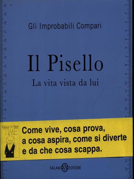 Il pisello. La vita vista da lui - Gli Improbabili Compari - 3