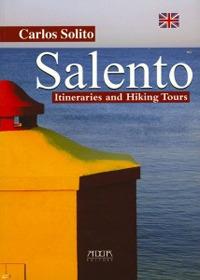 Salento. Itineraries and hiking tours - Carlos Solito - copertina