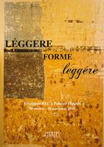 Leggere forme leggere. Il gruppo REC a palazzo Tupputi (Bisceglie 30 ottobre-26 novembre 2016). Ediz. illustrata