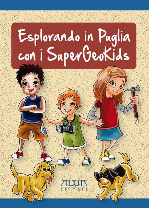 Esplorando in Puglia con i SuperGeoKids - copertina