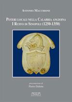 Poteri locali nella Calabria angioina. I Ruffo di Sinopoli (1250-1350)