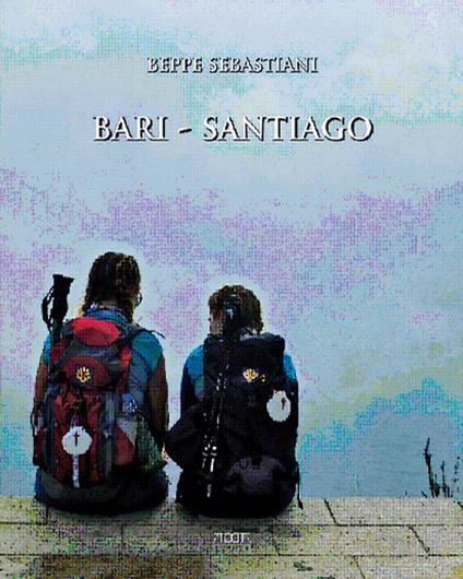 Bari-Santiago - Beppe Sebastiani - copertina