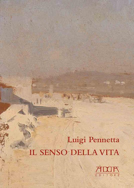 Il senso della vita - Luigi Pennetta - copertina