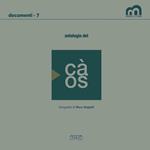 Antologia del càos. Catalogo della mostra (Bari, 10 dicembre 2022-31 gennaio 2023). Ediz. illustrata