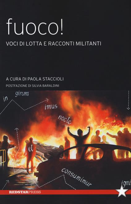 Fuoco! Voci di lotta e racconti militanti - copertina