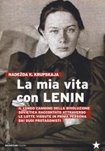 La mia vita con Lenin