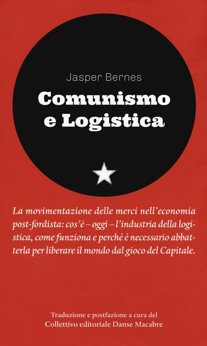 Comunismo e logistica - Jasper Bernes - copertina