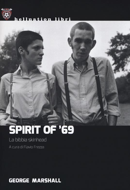 Spirit of '69. La bibbia skinhead - George Marshall - copertina